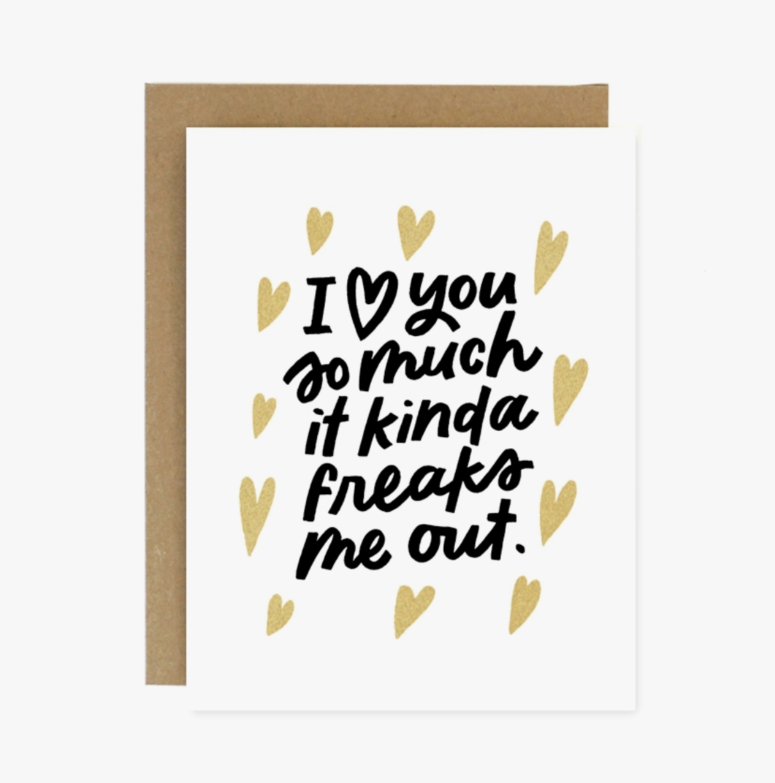 •FREAKS ME OUT• love card