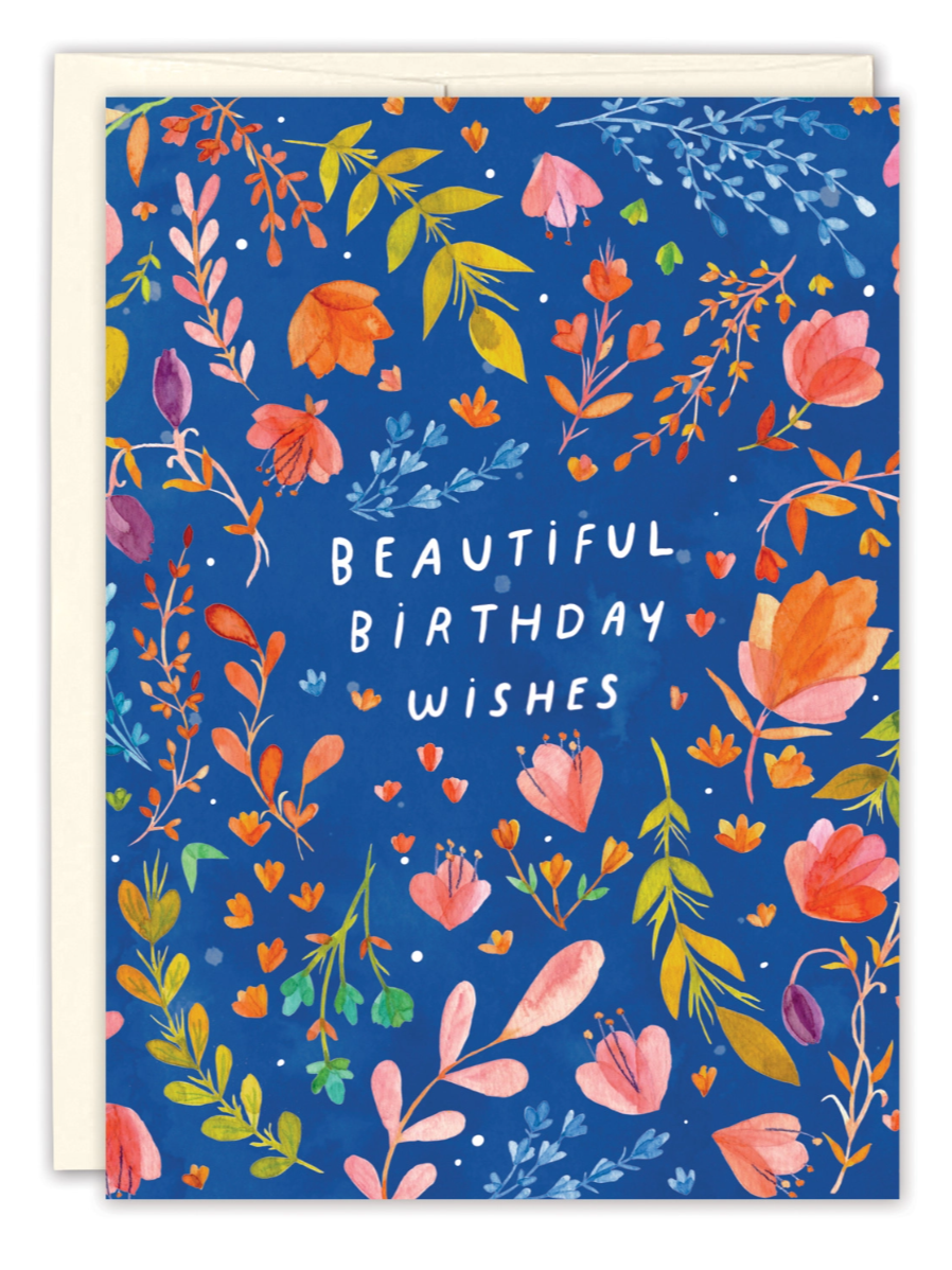 •BEAUTIFUL WISHES - FLORAL• birthday card