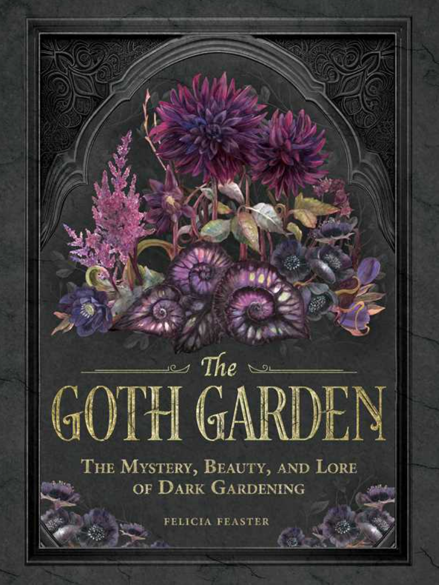 •GOTH GARDEN• hardcover book
