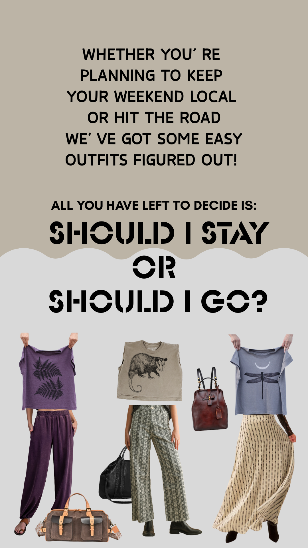 Stay or Go?