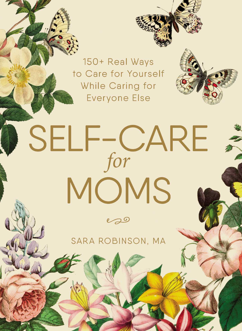 •SELF-CARE FOR MOMS• hardcover book