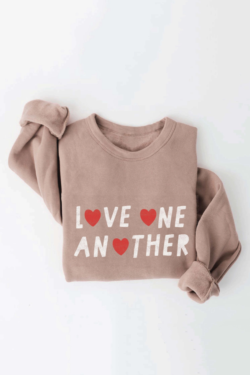 •LOVE ONE ANOTHER• cotton blend fleece lined sweatshirt