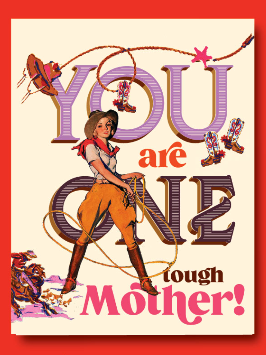 •ONE TOUGH MOTHER• greeting card