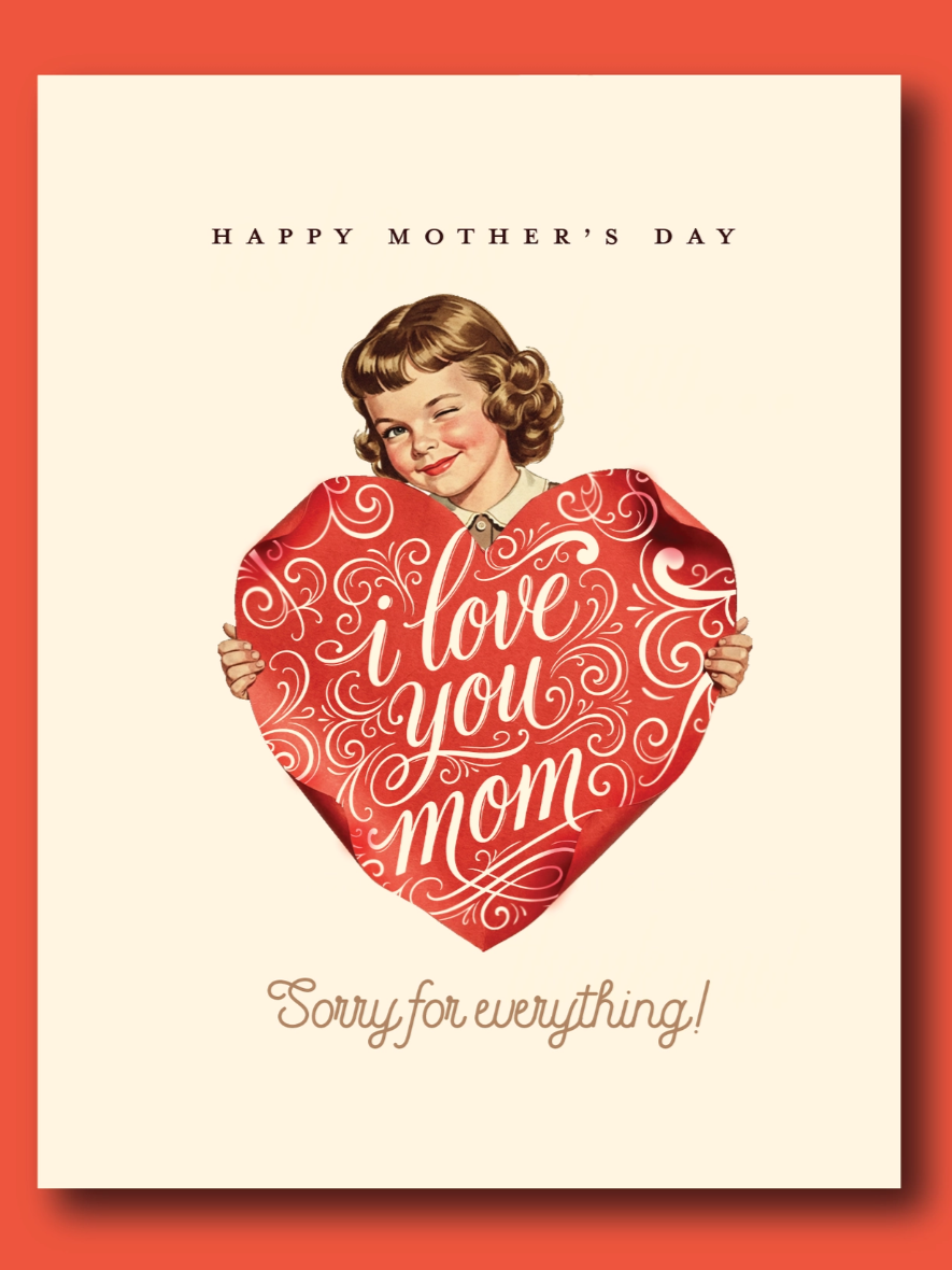 •LOVE YOU, SORRY• mom card