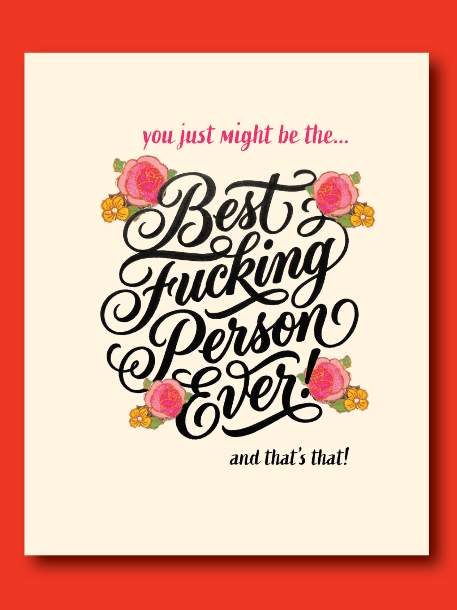 •BEST PERSON EVER• greeting card
