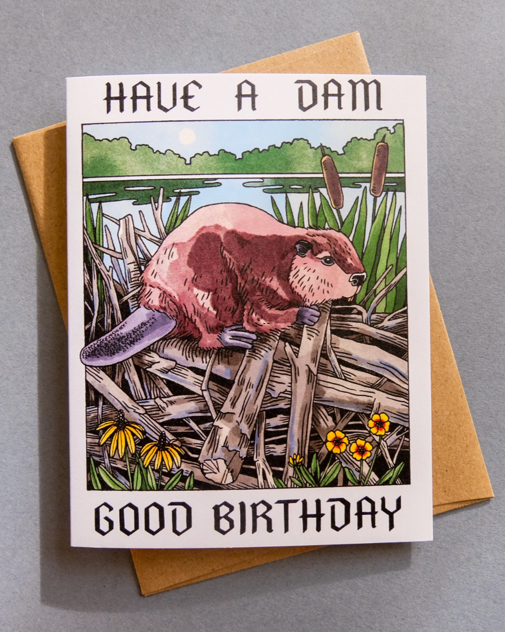 •DAM GOOD• birthday card